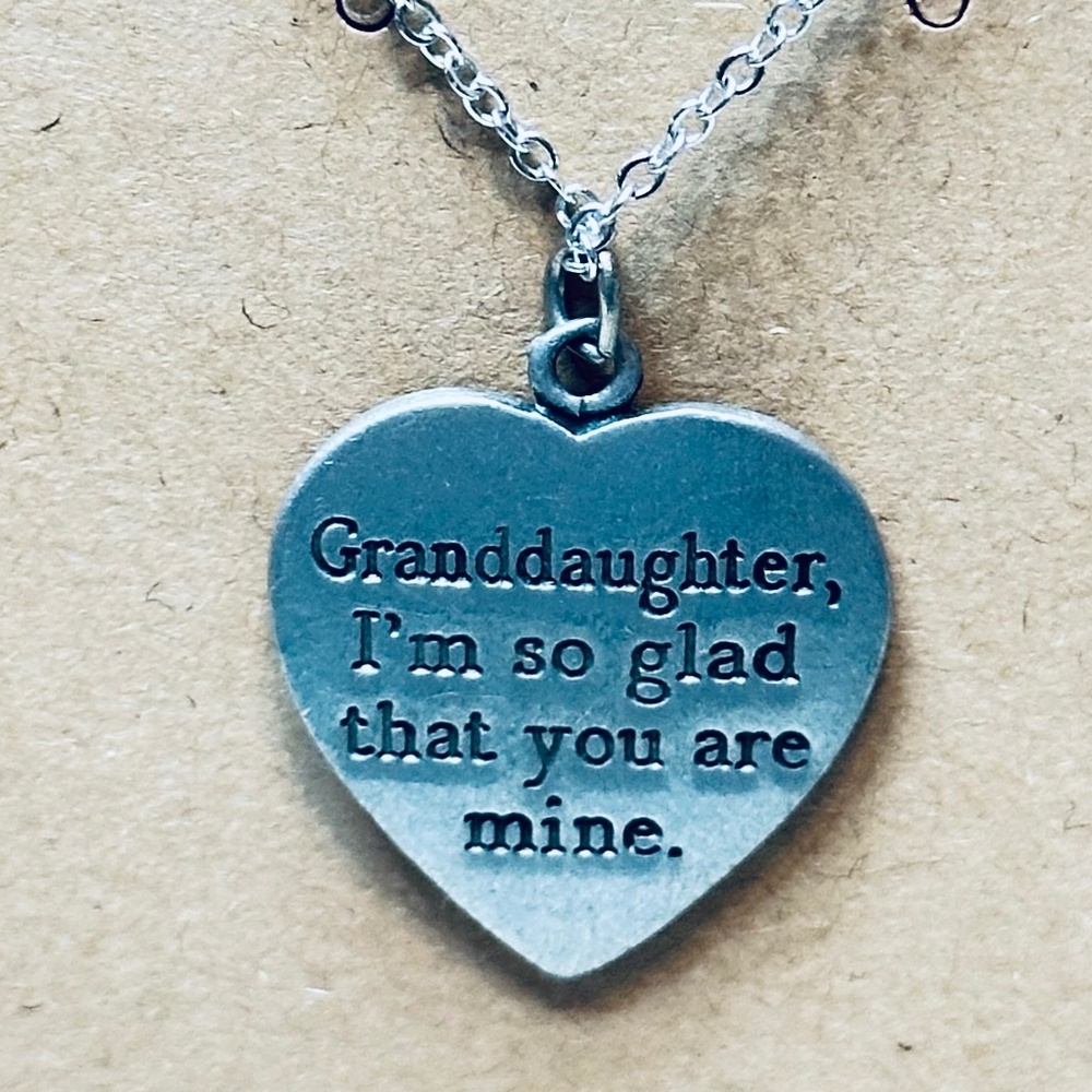 Silver Tone Heart Pendant “Granddaughter I’m so glad that you are mine“